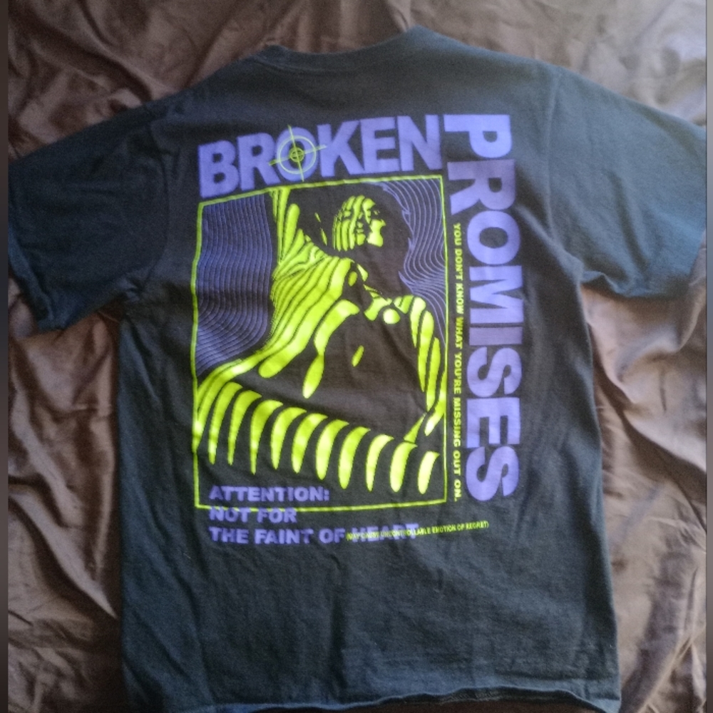 Broken promises shirt
